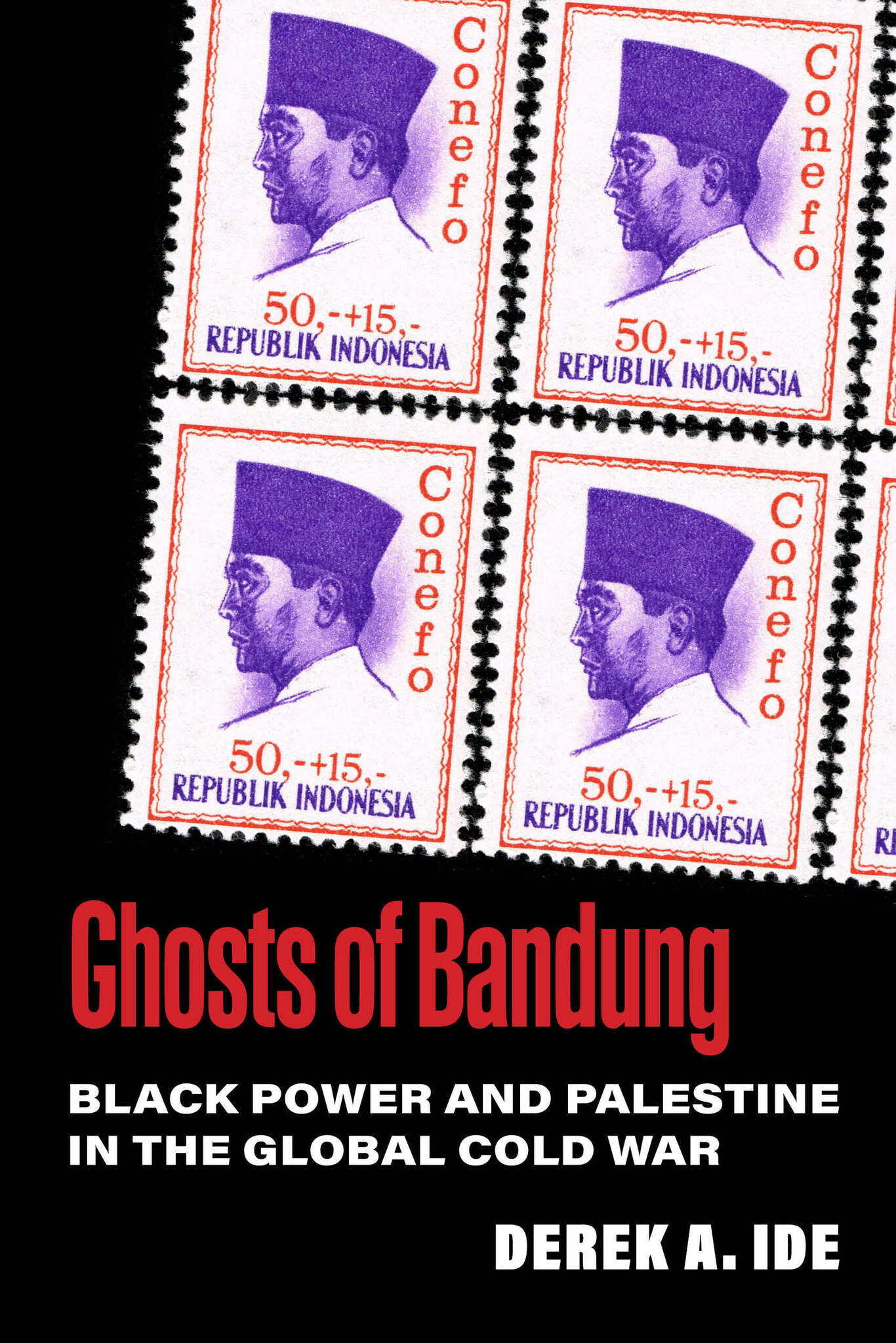 Cover image for Ghosts of Bandung ISBN 9780520422414